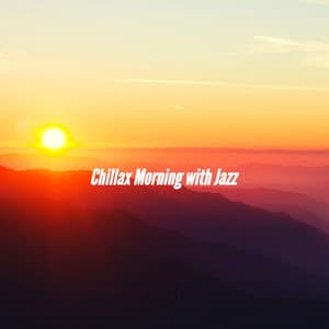 Chillax Morning with Jazz - Relaxing Coffee Shop