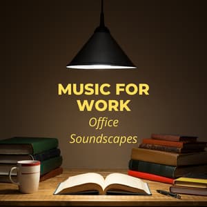 Music for Work: Office Soundscapes - Happy Morning Music