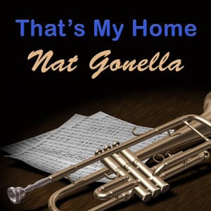 That's My Home - Nat Gonella