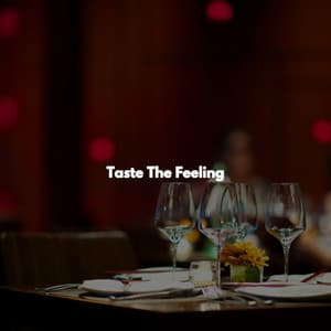 Taste The Feeling - Morgen Jazz
