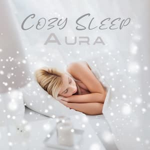 Cozy Sleep Aura: Find Your Calming Zone, Sleep with Cozy Ambience - The Sleep Crew
