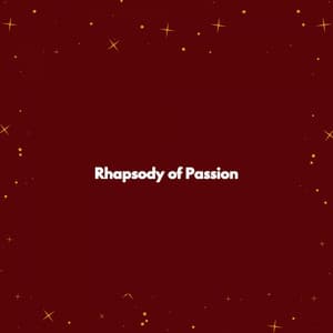 Rhapsody of Passion - Hotel Jazz Music