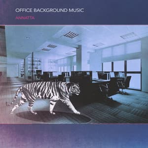 Office Background Music - Annatta