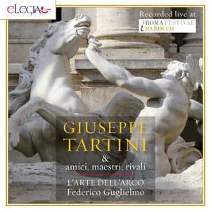 Giuseppe Tartini & amici, maestri, rivali - Federico Guglielmo