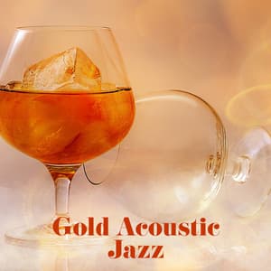 Gold Acoustic Jazz - Acoustic Hits
