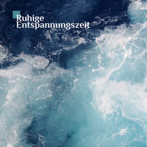 Ruhige Entspannungszeit - Wohltuende Klänge von Meer, Wellen, Meer und Höhlenwasser, Wellness, Entspannung und Regeneration - Musik für die Seele Universum