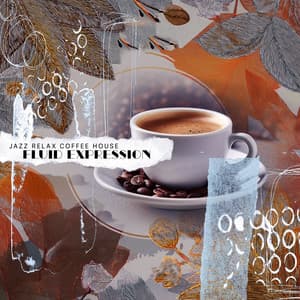 Fluid Expression - Jazz Relax Coffee House