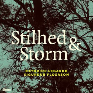 Stilhed & Storm - Cathrine Legardh