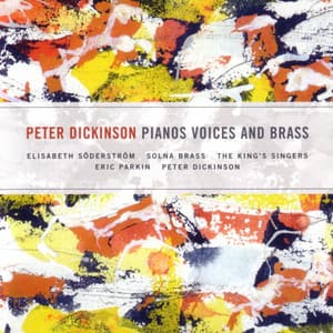 Pianos Voices and Brass - Peter Dickinson