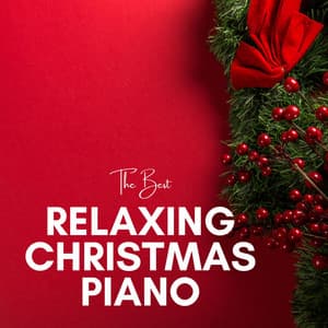 The Best Relaxing Christmas Piano - Christmas Piano Players