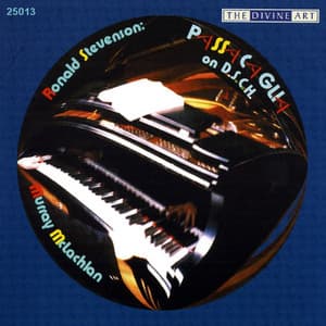 Stevenson, R.: Passacaglia on DSCH - Ronald Stevenson