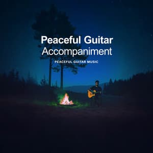 Peaceful Guitar Accompaniment - Peaceful Guitar Music
