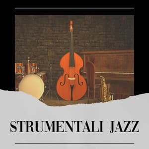 Strumentali Jazz - Jazz Rilassante