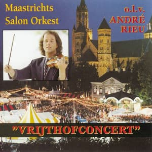 Vrijthofconcert - André Rieu