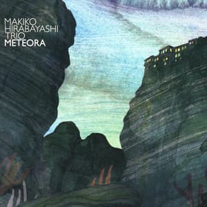 Meteora - Makiko Hirabayashi
