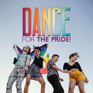 Dance For The Pride! - LGBT Pride Month 2023 - Dancing Hits