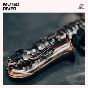 Muted River - Smooth Background Jazz