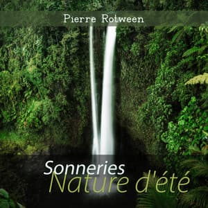 Sonneries Nature d'été - Pierre Rotween