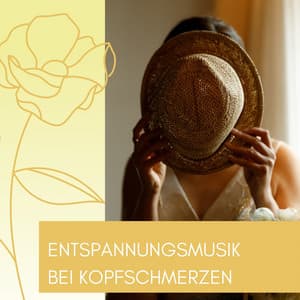 Entspannungsmusik bei Kopfschmerzen: Delta-Wellen zur Beruhigung Ihres Geistes - Entspannungsmusik Universe