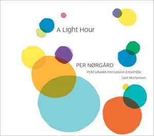 Norgard, P.: A Light Hour - Per Nørgård