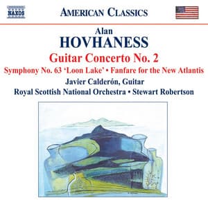 Hovhaness: Guitar Concerto No. 2 / Symphony No. 63 / Fanfare for the New Atlantis - Alan Hovhaness