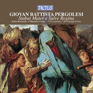 Pergolesi: Stabat Mater e Salve Regina - Giovanni Battista Pergolesi