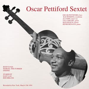 The Oscar Pettiford Sextet - Oscar Pettiford