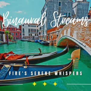 Dancing Flames: Binaural Nature Serenity - Out & About