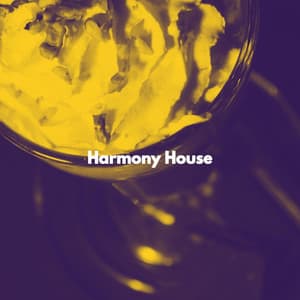 Harmony House - Jazz Chillax
