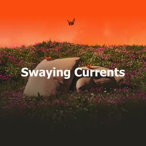 Swaying Currents - Sleepytime Worship