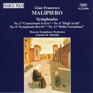 Malipiero: Symphonies Nos. 5, 6, 8 and 11 - Gian Francesco Malipiero