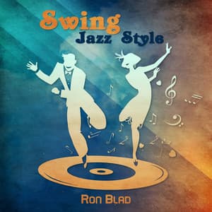 Swing Jazz Style - Ron Blad