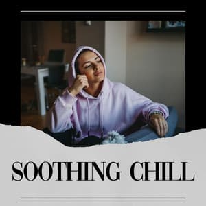 Soothing Chill - Spa Relaxation