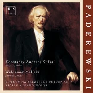 Paderewski: Violin & Piano Works - Ignacy Jan Paderewski