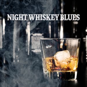 Night Whiskey Blues - Royal Blues New Town