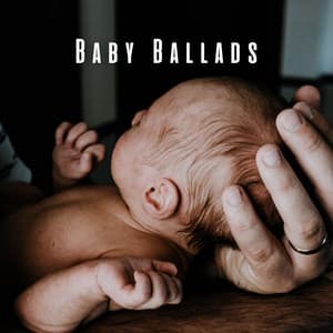 Baby Ballads: Sweet Melodies of Piano - Baby Relax Piano