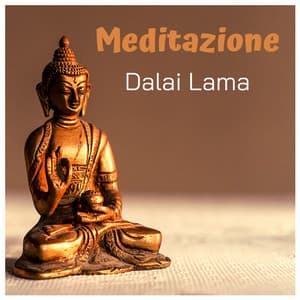 Meditazione Dalai Lama - Musica rilassante per l'arte della felicità - Meditazione Guidata