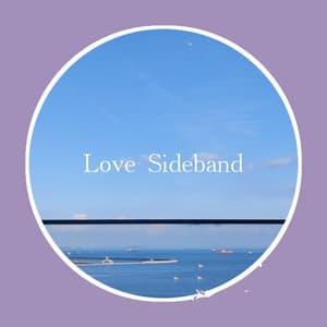Love Sideband - Relaxing Piano Music