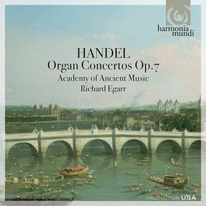 Handel: Organ Concertos, Op. 7 - George Frideric Handel