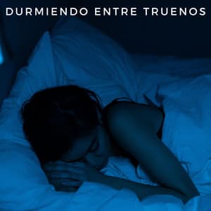 Durmiendo Entre Truenos - Trueno etc