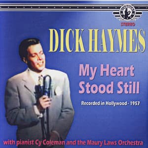 My Heart Stood Still - Dick Haymes