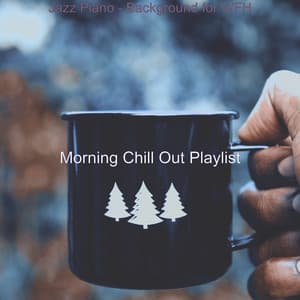 Jazz Piano - Background for WFH - Morning Chill Out Playlist