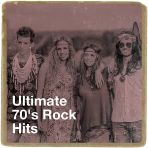 Ultimate 70's Rock Hits - Rock & Roll