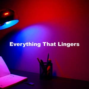 Everything That Lingers - Studying Music Group