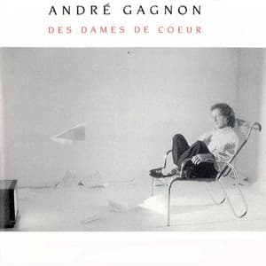 Des Dames De Coeur - André Gagnon