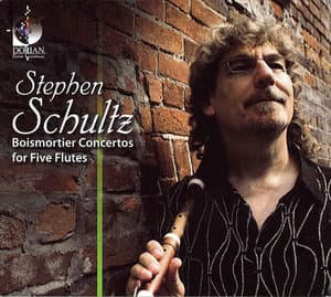 Schultz, Stephen: Boismortier Concertos for 5 Flutes - Joseph Bodin de Boismortier