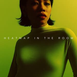 Heatmap in the Room - Dreamy Drift Architect