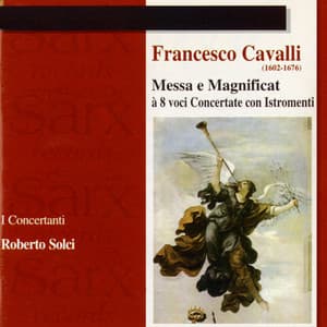 Cavalli: Messa e Magnificat à 8 voci Concertate con Istromenti - Francesco Cavalli