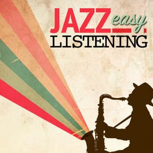 Jazz Easy Listening - Instrumental Relaxing Jazz Club