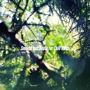 Smooth Jazz Beats for Chill Vibes - Restaurant Music Deluxe
